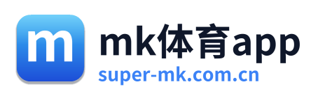 mk体育app
